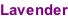 Lavender