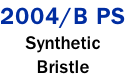 2004/B PS Synthetic Bristle