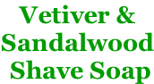 Vetiver & Sandalwood  Shave Soap