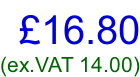 £16.80 (ex.VAT 14.00)