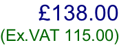£138.00  (Ex.VAT 115.00)