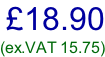 £18.90 (ex.VAT 15.75)
