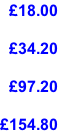 £18.00  £34.20  £97.20  £154.80