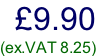 £9.90  (ex.VAT 8.25)