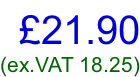 £21.90 (ex.VAT 18.25)