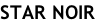STAR NOIR