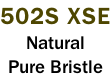 502S XSE Natural Pure Bristle