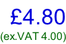 £4.80 (ex.VAT 4.00)