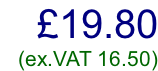 £19.80     (ex.VAT 16.50)