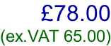 £78.00 (ex.VAT 65.00)