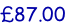 £87.00