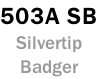 503A SB Silvertip Badger